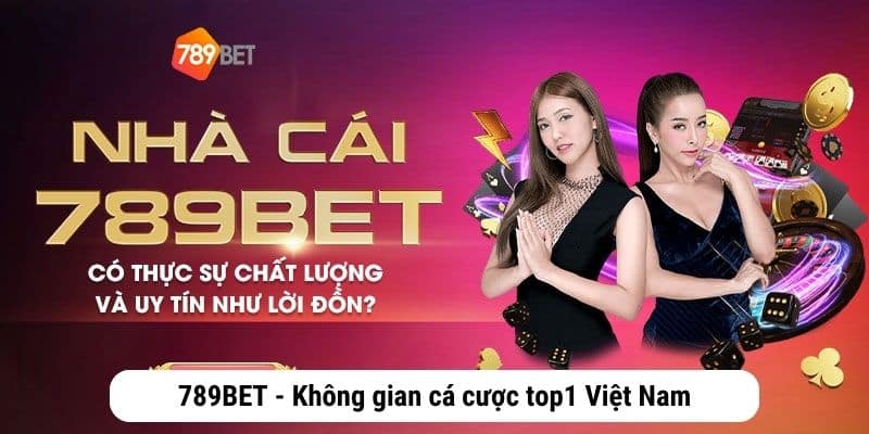 789BET - Không gian cá cược top1 Việt Nam