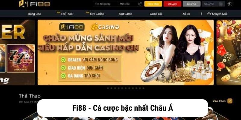 Fi88 - Cá cược bậc nhất Châu Á